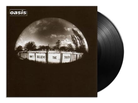 Don't Believe The Truth - Oasis