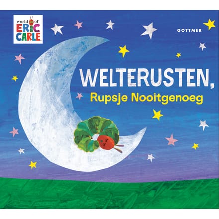 Welterusten, Rupsje Nooitgenoeg - Rupsje Nooitgenoeg - Eric Carle