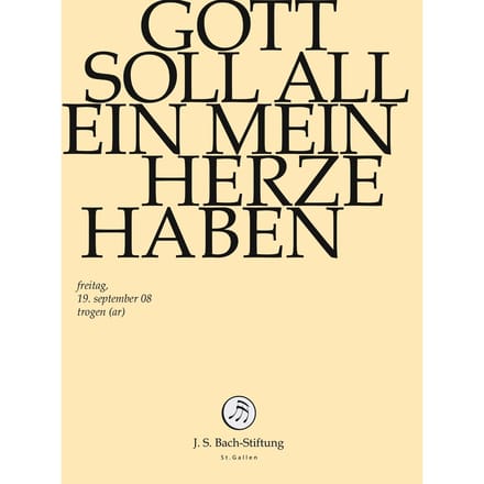 Chor & Orchester Der J.S. Bach-Stiftung, Rudolf Lutz - J.S. Bach: Gott Soll Allein Mein Herze H (DVD)