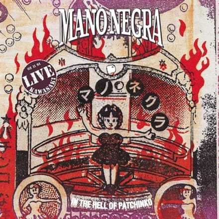 In The Hell Of Patchinko - Mano Negra