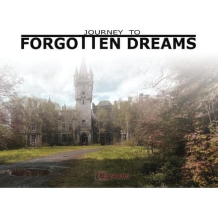 Journey To Forgotten Dreams - Yoerie Custers