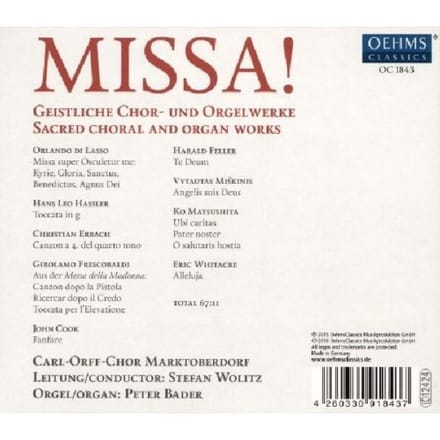 Carl-Orff-Chor Marktoberdorf, Stefan Wolitz, Peter Bader - Missa! Geistliche Chor- Und Orgelwerke (CD)