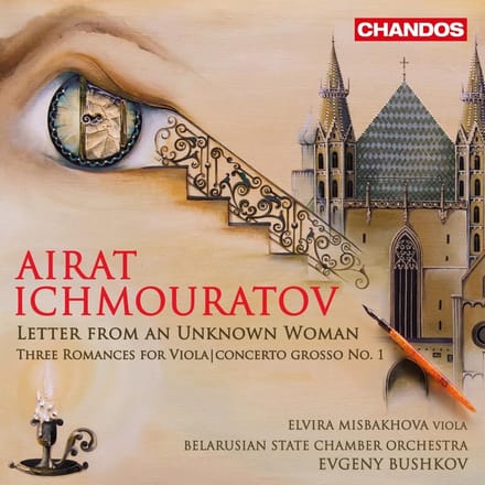 Belarusian State Chamber Orchestra, Evgeny Bushkov - Ichmouratov: Letter From An Unknown Woman (CD)