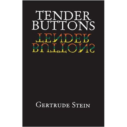 Tender Buttons - Dover Literature: Poetry - Gertrude Stein