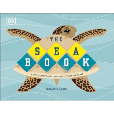 The Sea Book - Conservation For Kids - Charlotte Milner