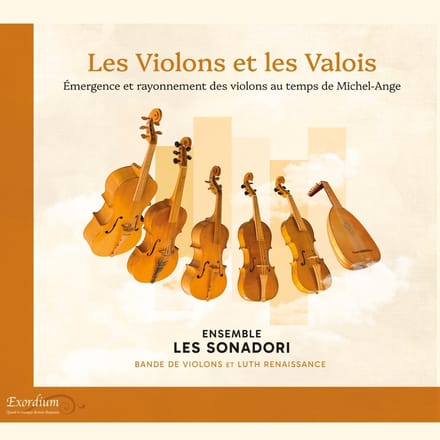 Ensemble Les Sonadori - Les Violons Et Les Valois (CD)