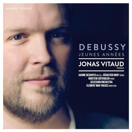 Jonas Vitaud, Secession Orchestra, Clément Mao-Takacs - Debussy: Jeunes Années (CD)