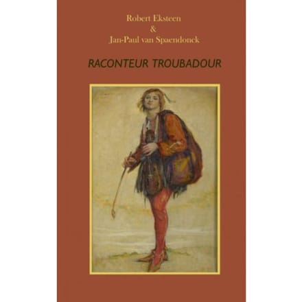 Raconteur, Troubadour - Robert Eksteen