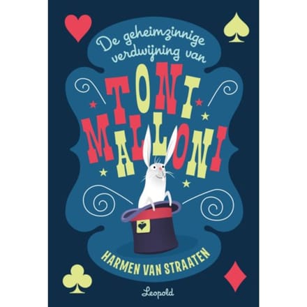 De Geheimzinnige Verdwijning Van Toni Malloni - Harmen van Straaten