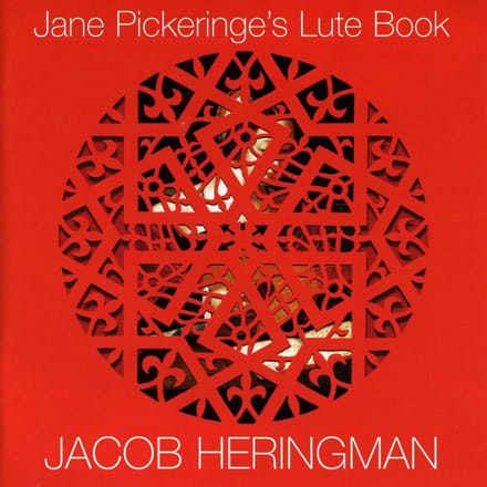 Jacob Heringman - Jane Pickeringe's Lute Book (CD)