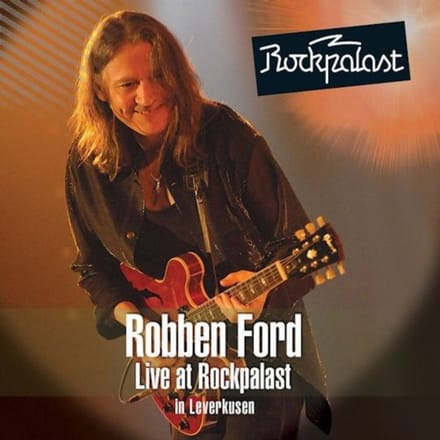 Live At Rockpalast - Robben Ford