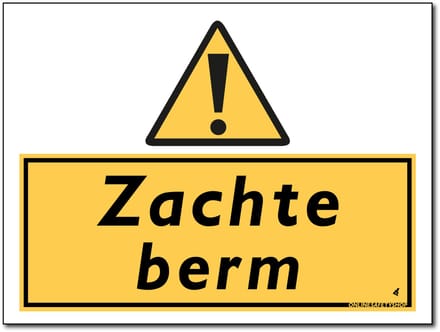 Zachte berm bord - Forex - 30 x 40 cm - Weerbestendig