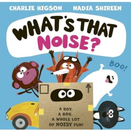 What's That Noise? - Charlie Higson