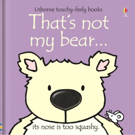 That's Not My Bear - That's Not My® - Fiona Watt