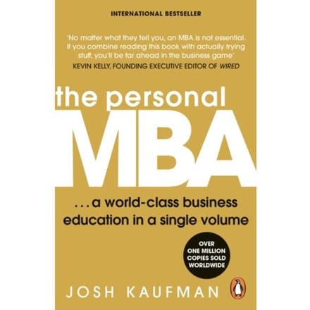 The Personal Mba - Josh Kaufman