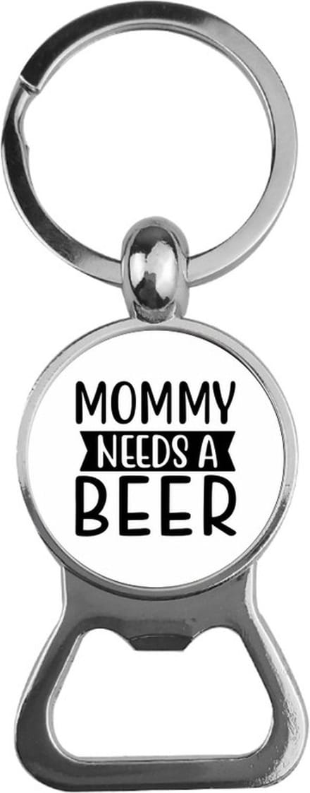 Bieropener Glas - Mommy Needs A Beer