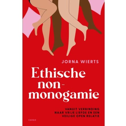 Ethische Non-Monogamie - Jorna Wierts