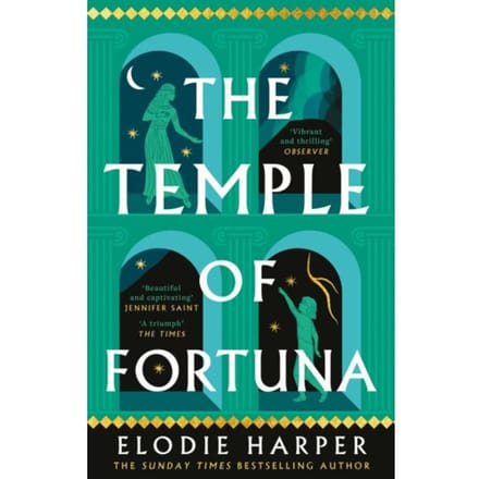 The Temple Of Fortuna - The Wolf Den Trilogy - Elodie Harper