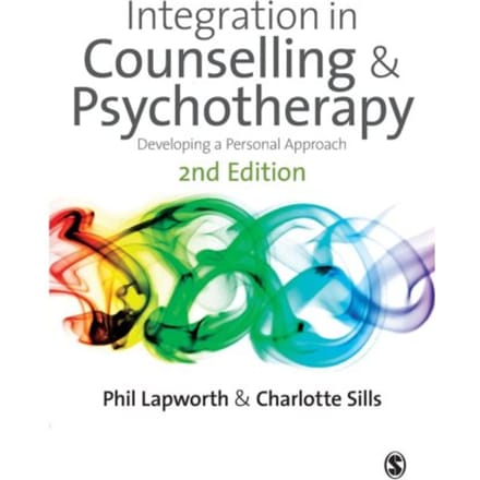 Integration In Counselling & Psychotherapy - Lapworth, Phil