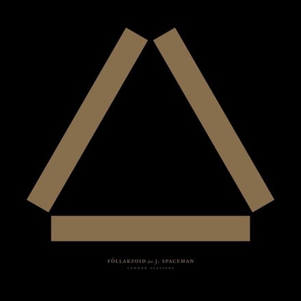 Föllakzoid feat. J. Spaceman - London Sessions (CD)