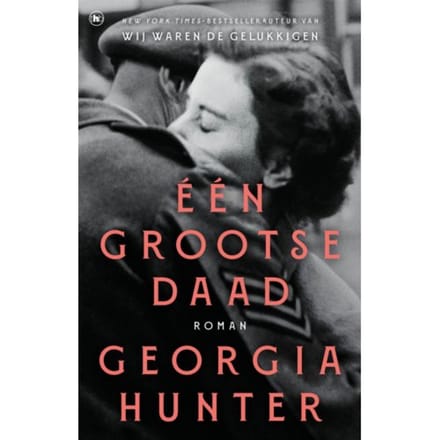 Eén Grootse Daad - Georgia Hunter