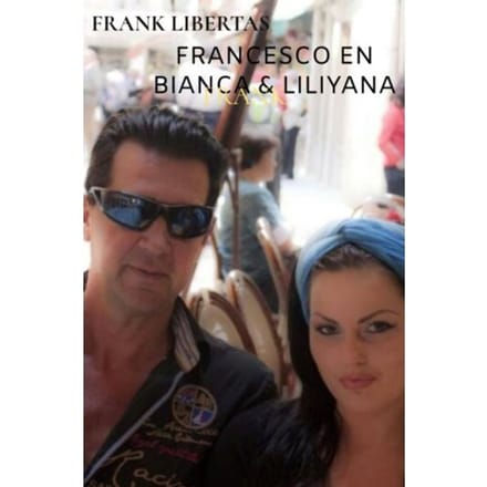 Francesco En Bianca & Liliyana Gadyka - Frank Libertas