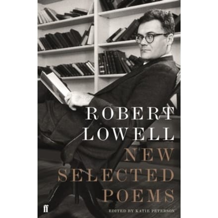 New Selected Poems - Robert Lowell