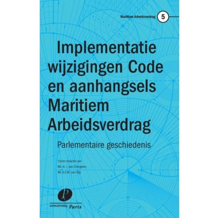 Implementatie Wijzigingen Code En Aanhangsels Maritiem Arbeidsverdrag - Maritiem Arbeidsverdrag
