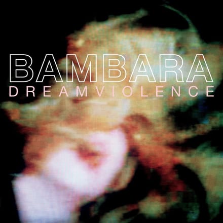 Bambara - Dreamviolence (LP) (Limited Edition) (Remastered)