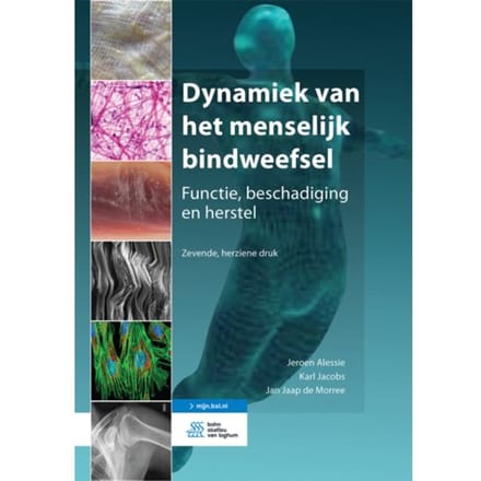 Dynamiek Van Het Menselijk Bindweefsel - Jeroen Alessie