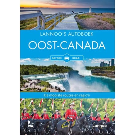 Lannoo's Autoboek Oost-Canada On The Road - Lannoo's Autoboek - Heike Gallus