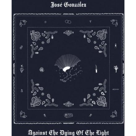 José Gonzalez - Against The Dying Of The Night (CD)