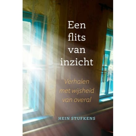 Een Flits Van Inzicht - Hein Stufkens