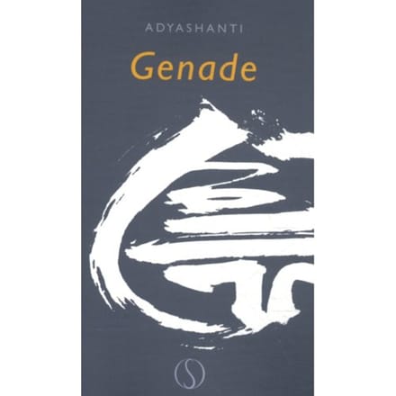 Genade - Adyashanti