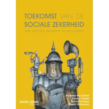 Toekomst Van De Sociale Zekerheid - Nicolette van Gestel