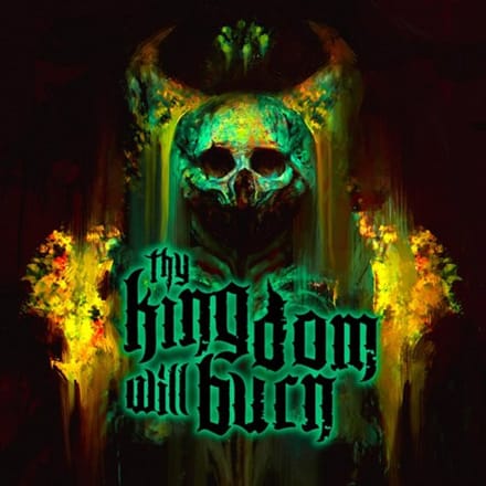 Thy Kingdom Will Burn - Thy Kingdom Will Burn (CD)