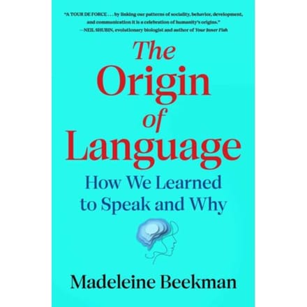 Origin Of Language - Madeleine Beekman