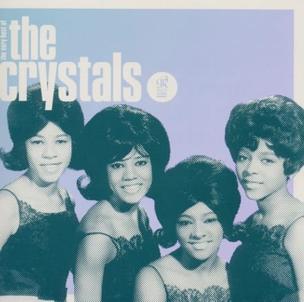 Da Doo Ron Ron: The Very Best - Crystals