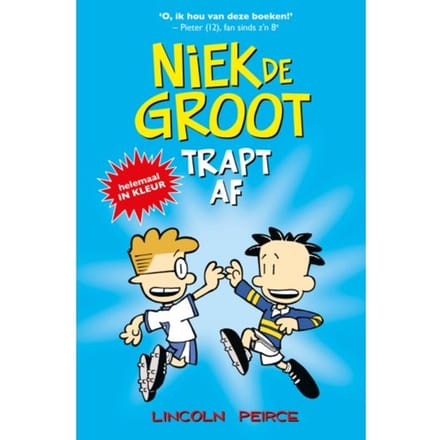 Niek De Groot Trapt Af - Niek De Groot - Lincoln Peirce