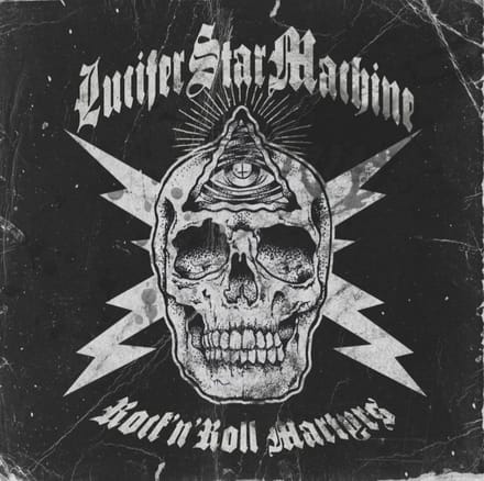 Lucifer Star Machine - Rock 'N' Roll Martyrs
