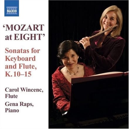Carol Wincenc & Gena Raps - Mozart At Eight: Keyboard & Flute Sonatas (CD)