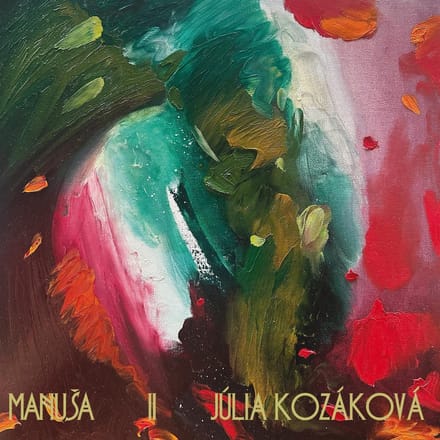 Julia Kozakova - Manusa II (LP)