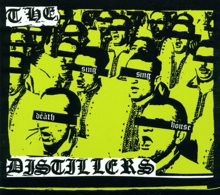 The Distillers - Sing Sing Death House (CD)