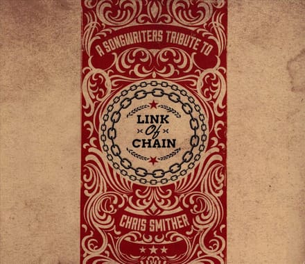 Link Of Chain - Songwriters Tribute To Chris Smither