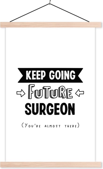 Posterhanger incl. Poster 60x90 cm - Schoolplaat - Dokter - Geneeskunde - Quotes - Studeren - Textielposter - Blanke latten