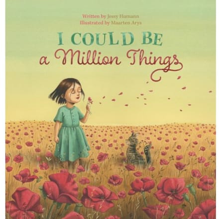 I Could Be A Million Things - Jessy Humann