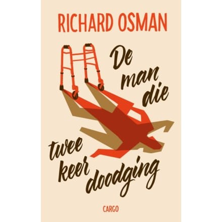 De Man Die Twee Keer Doodging - Richard Osman