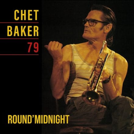 Chet Baker - Round'Midnight 79 (LP) (Limited Edition)