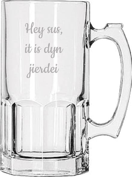 Bierpul gegraveerd - 1ltr - Hey sus it is dyn jierdei