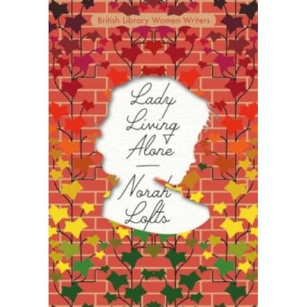 Lady Living Alone - British Library Women Writers - Norah Lofts